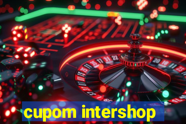 cupom intershop